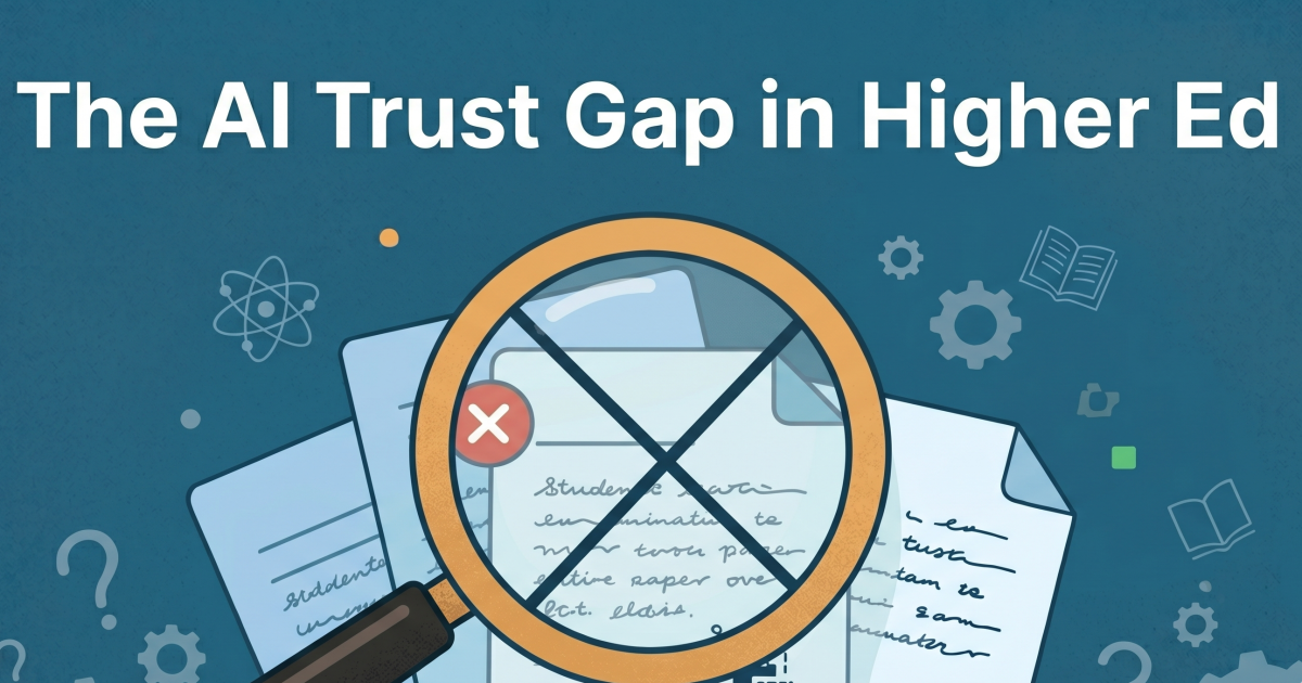 The AI Trust Gap in Higher Ed: Why Student AI Use Is More Complicated ...